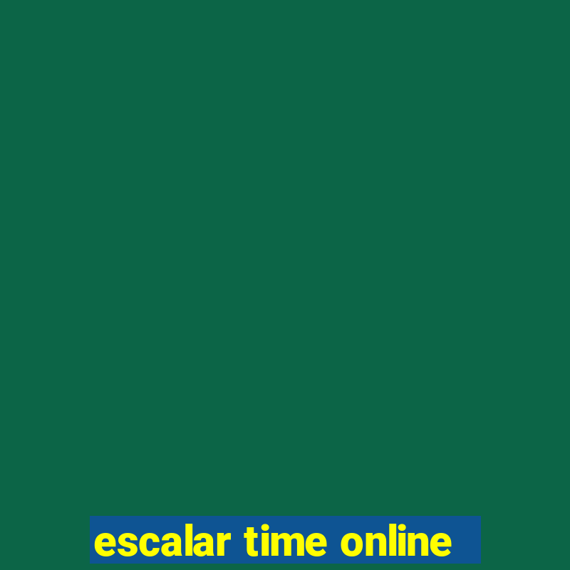 escalar time online